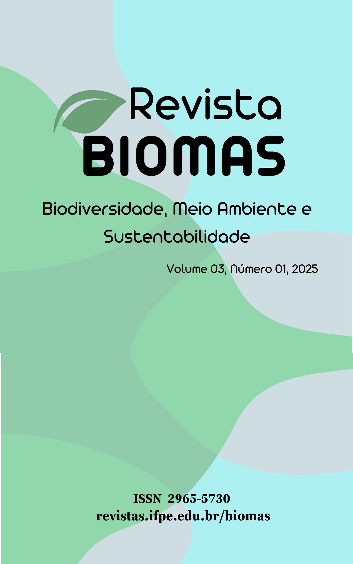 					Visualizar v. 3 n. 1 (2025): Revista BIOMAS - Biodiversidade, Meio Ambiente e Sustentabilidade
				